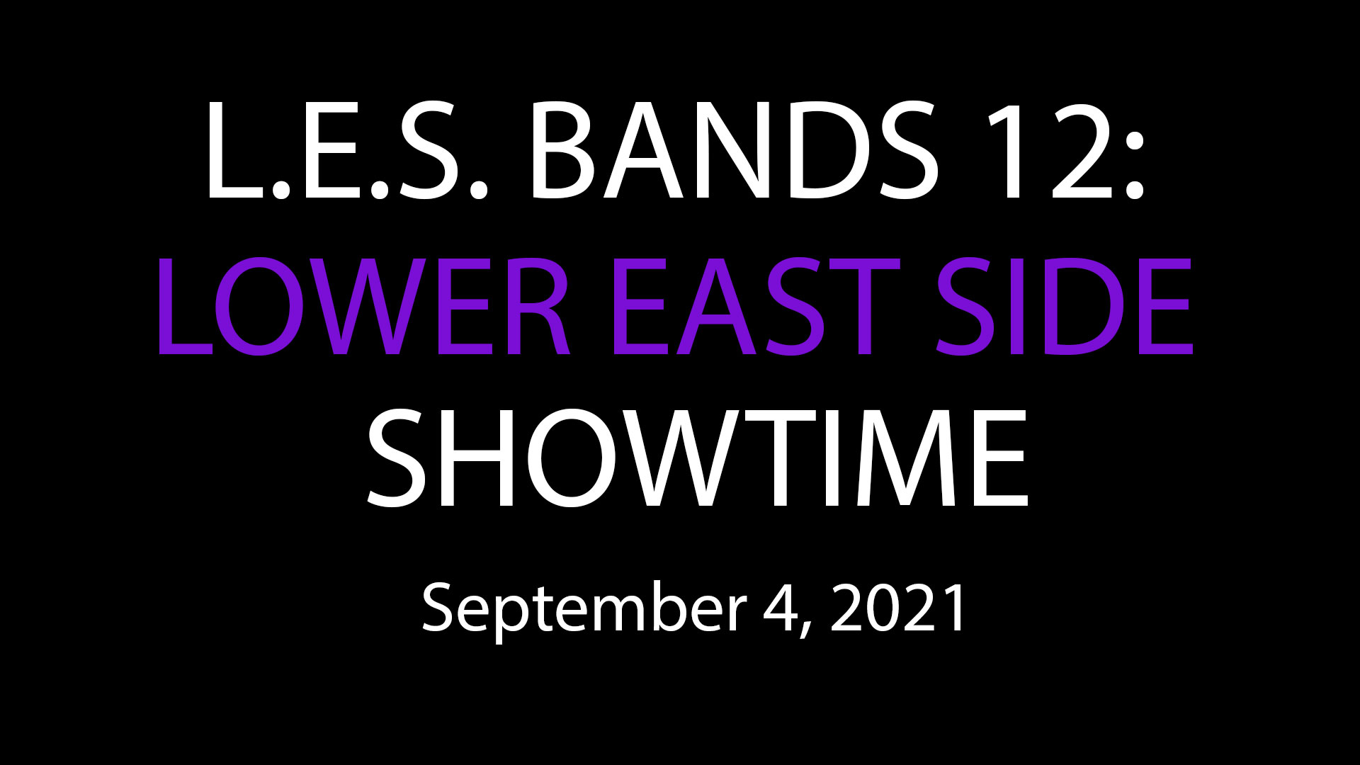 LES Bands 12: 2021 - Promo